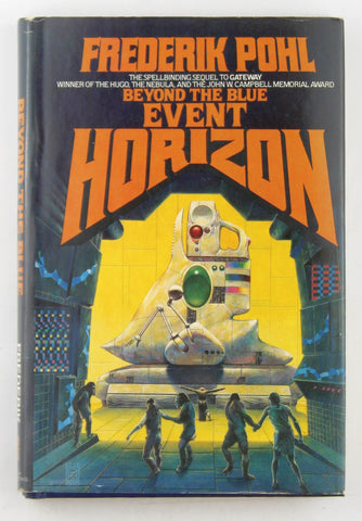 Beyond the Blue Event Horizon, by Frederik Pohl  