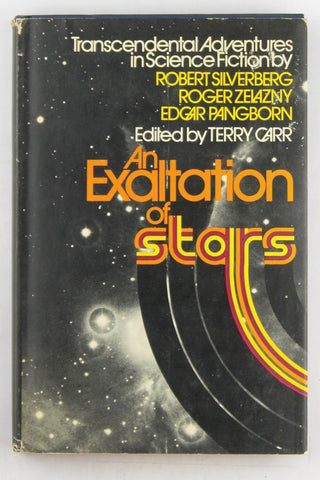 Exaltation of Stars, An : Transcendental Adventures in Science Fiction, by Carr, Terry, Ed.  
