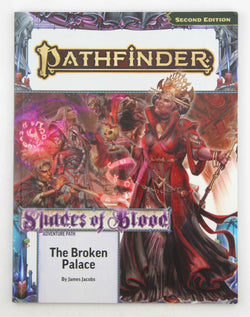 Pathfinder Adventure Path: The Broken Palace (Shades of Blood), by Jacobs, James  