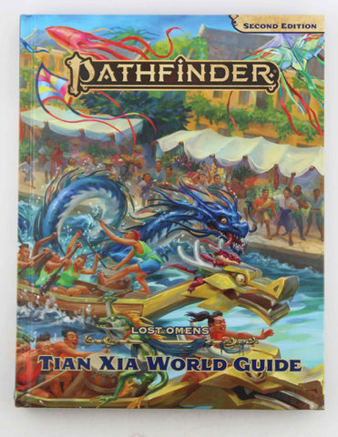Pathfinder Lost Omens Tian Xia World Guide (P2), by Ahn, Eren,Bui, Alyx,Blum, Jeremy,Chan, Banana,Chia, Rick,Chang, Connie,Case, James,Cota, Hiromi,Chun, Hans,Ebert, Dana,Chun, Theta,Ghouse, Basheer  