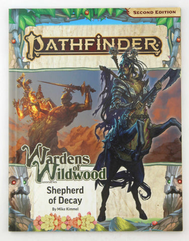 Pathfinder Adventure Path: Shepherd of Decay (Wardens of Wildwood), by Kimmel, Mike  