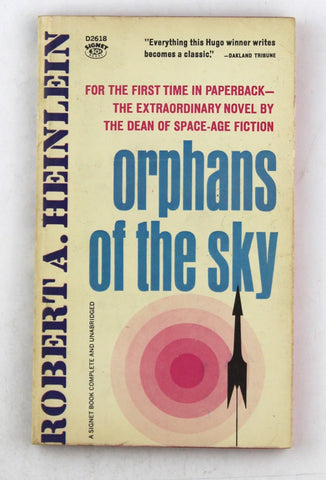Orphans of the Sky D2618 1965, by Heinlein  