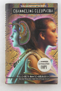 Channeling Cleopatra, by Scarborough, Elizabeth Ann Signed First Edition