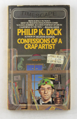 Confessions of a Crap Artist, by Philip K. Dick  