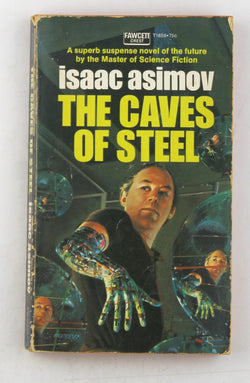 The Caves of Steel T1659, by Isaac Asimov  