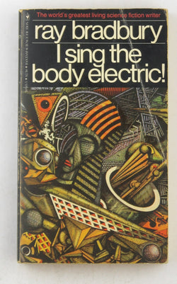 I Sing the Body Electric!, by Bradbury, Ray  