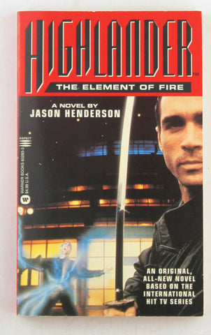 Highlander: The Element of Fire, by Jason Henderson  