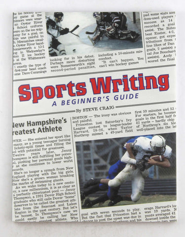 Sports Writing: A Beginner's Guide, by Craig, Steve  