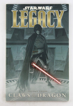 Claws of the Dragon (Star Wars: Legacy, Vol. 3), by John Ostrander  