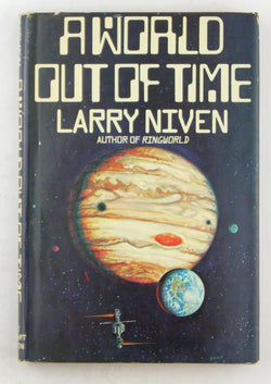A World Out of Time BCE, by Larry Niven  
