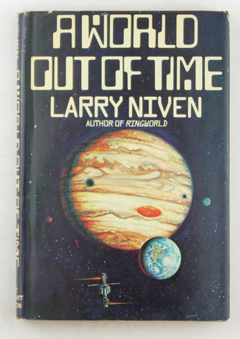A World Out of Time BCE, by Larry Niven  
