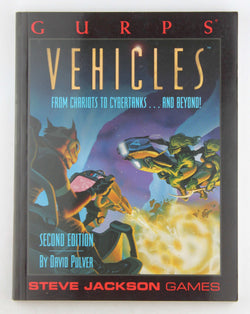 GURPS Vehicles (GURPS: Generic Universal Role Playing System), by Pulver, David  