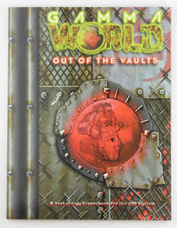 Gamma World: Out of the Vaults (Gamma World d20 3.5 Roleplaying), by Maliszewski, James, Snead, John  