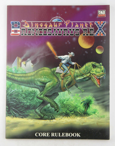 Dinosaur Planet: Broncosaurus Rex: Core Rulebook, by Goodman, Joseph  