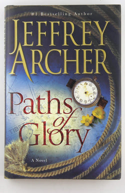 Paths of Glory, by Archer, Jeffrey  First Edition