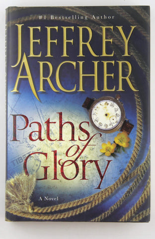 Paths of Glory, by Archer, Jeffrey  First Edition
