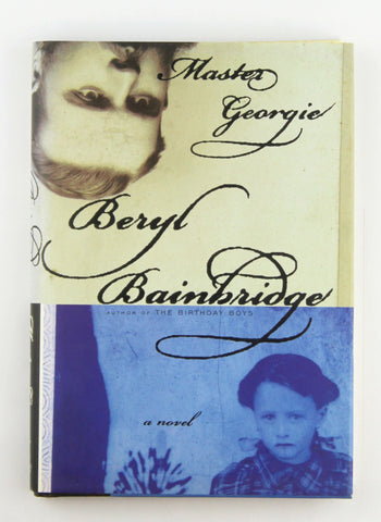 Master Georgie (Bainbridge, Beryl), by Bainbridge, Beryl  First Edition