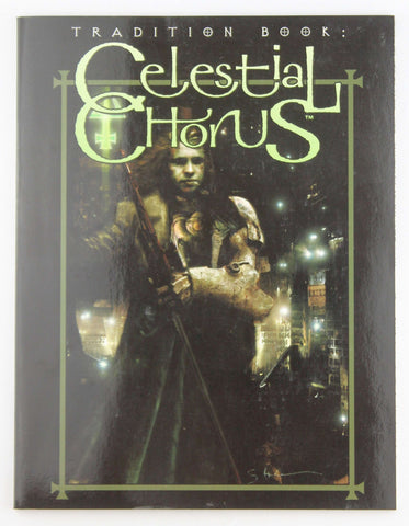 Tradition Book: Celestial Chorus (Mind's Eye Theatre), by Cisneros, Jeff, Ruane, Rich, Sheppard, Malcolm  