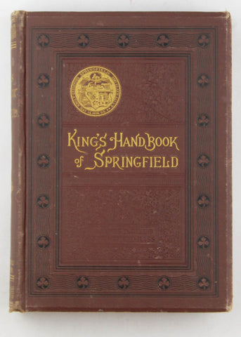 King's Handbook of Springfield Massachusetts, by King, Moses (editor)  First Edition