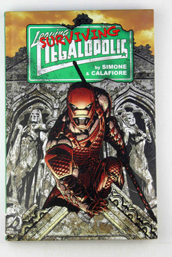 Leaving Megalopolis: Surviving Megalopolis, by Simone, Gail  