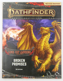 Pathfinder Adventure Path: Broken Promises (Age of Ashes 6 of 6) [P2] (Age of Ashes: Adventure Path, 6), by Loza, Luis  