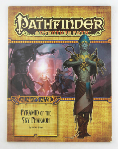 Pathfinder Adventure Path: Mummy's Mask Part 6 - Pyramid of the Sky Pharaoh, by Shel, Mike  