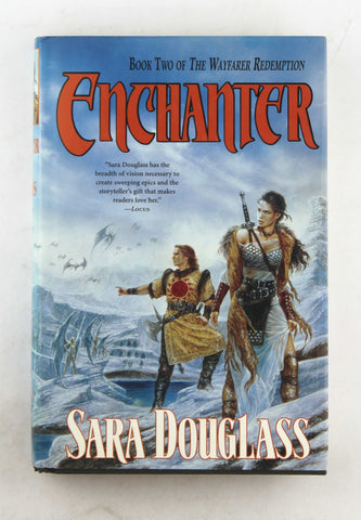 Enchanter (Book Two of the Wayfarer Redemption series), by Douglass, Sara  