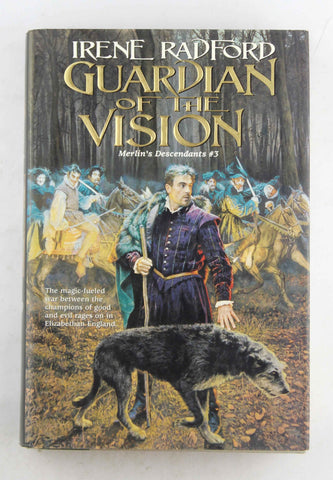 Guardian of the Vision (Merlin's Descendants #3), by Radford, Irene  First Edition