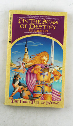 On The Seas Of Destiny (The Third Tale of Nedao), by Emerson, Ru  