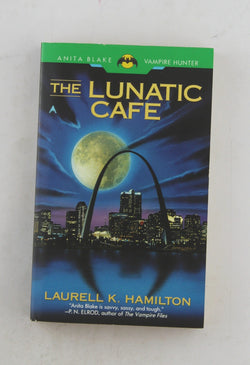 The Lunatic Cafe, by Hamilton, Laurell K. Signed 