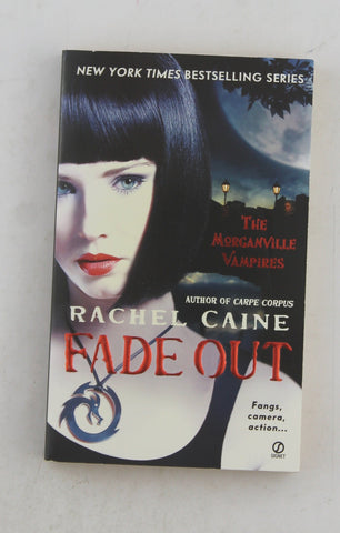 Fade Out, by Rachel Caine Signed 