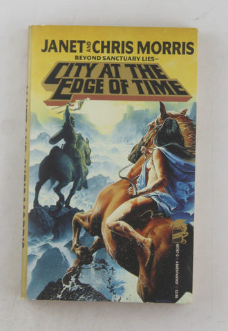 City At The Edge Of Time (Beyond Sanctuary), by Janet Morris,Chris Morris Signed 