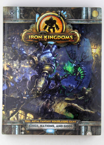 Iron Kingdoms RPG Core, by Snoddy, et al  