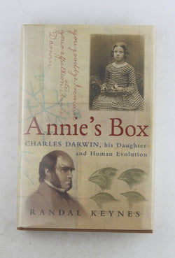 Annie's Box: Charles Darwin, His Daughter And Human Evolution by Randal Keynes (2001-05-03), by Keynes, Randal  First Edition