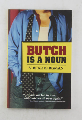 Butch Is a Noun, by Bergman, S. Bear  