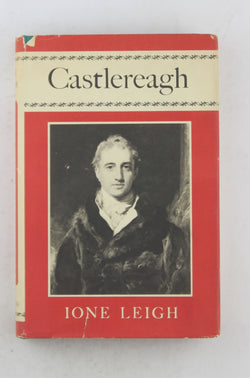Castlereagh, by Ione Leigh  