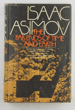 The Far Ends of Time and Earth BCE, by Isaac Asimov  