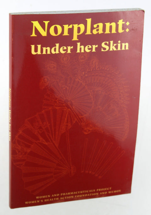 Norplant : Under Her Skin, by Barbara / Hardon Mintzes – Chris Korczak ...
