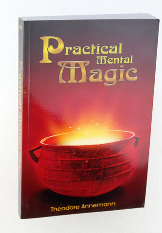 Practical Mental Magic, by Annemann, Theodore  