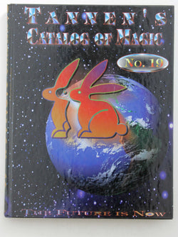 TANNEN'S CATALOG OF MAGIC - NO.19- THE FUTURE IS NOW, by Tony Spina  