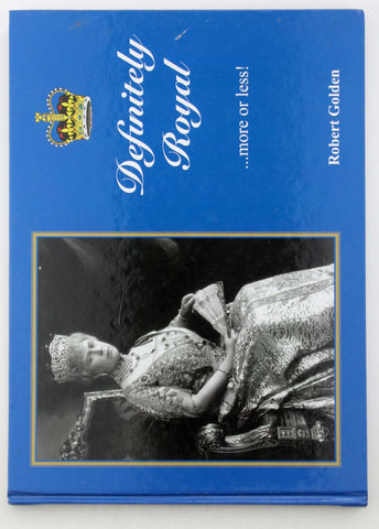 Definitely Royal, by Robert Golden  
