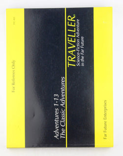 Traveller: The Classic Adventures 1-13, by Marc Miller  