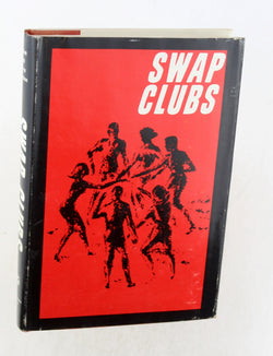 Swap clubs;: A study in contemporary sexual mores, by Breedlove, William  