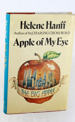 Apple of my eye, by Hanff, Helene  First Edition