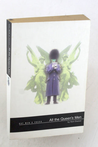 All the Queen's Men, by Elwood, Nick  