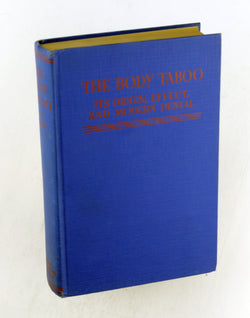 The Body Taboo [Nudism], by Elton Raymond Shaw  First Edition