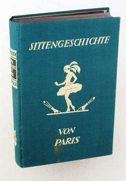 Sittengeschichte von Paris, by Leo Schidrowitz  