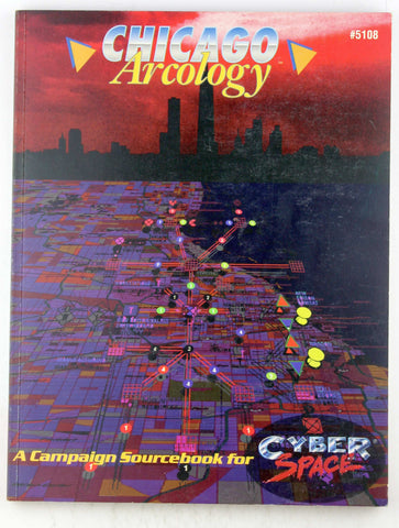 Chicago Arcology, A Campaign Sourcebook for CyberSpace, by   