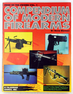 Compendium of Modern Firearms (Edge of the Sword Vol. 1), by Kevin Dockery  