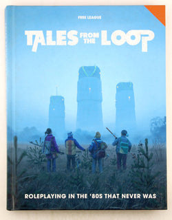 Free League Publishing Tales from The Loop RPG for Adults, Family and Kids 13 Years Old and Up (Hardback, Full Color RPG), by   